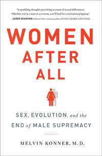 Cover image: Women After All: Sex, Evolution, and the End of Male Supremacy 9780393352313