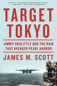 Cover image: Target Tokyo: Jimmy Doolittle and the Raid That Avenged Pearl Harbor 9780393352276