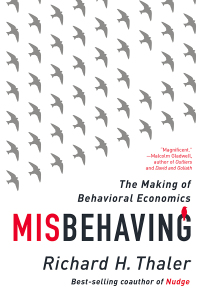 Cover image: Misbehaving: The Making of Behavioral Economics 9780393352795
