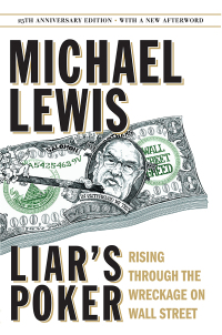 Omslagafbeelding: Liar's Poker (25th Anniversary Edition): Rising Through the Wreckage on Wall Street (25th Anniversary Edition) 9780393246100