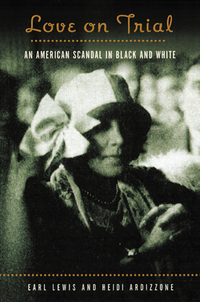 Immagine di copertina: Love on Trial: An American Scandal in Black and White 9780393323092