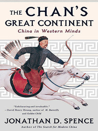 Cover image: The Chan's Great Continent: China in Western Minds 9780393319897