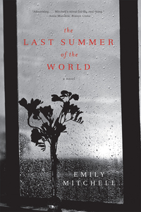 Cover image: The Last Summer of the World: A Novel 9780393331943