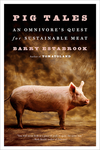 Omslagafbeelding: Pig Tales: An Omnivore's Quest for Sustainable Meat 9780393352931