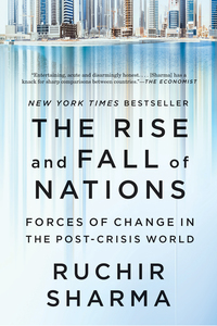 Omslagafbeelding: The Rise and Fall of Nations: Forces of Change in the Post-Crisis World 9780393354157