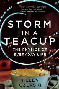 Cover image: Storm in a Teacup: The Physics of Everyday Life 9780393248968