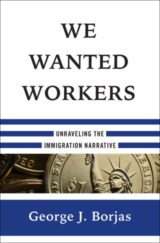 Cover image: We Wanted Workers 9780393249019