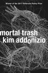 Cover image: Mortal Trash: Poems 1st edition 9780393354348