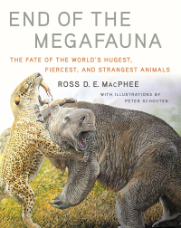 Omslagafbeelding: End of the Megafauna: The Fate of the World's Hugest, Fiercest, and Strangest Animals 9780393249293