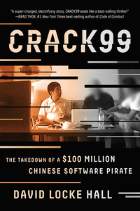 Titelbild: CRACK99: The Takedown of a $100 Million Chinese Software Pirate 9780393354331