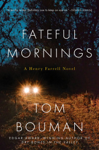 表紙画像: Fateful Mornings: A Henry Farrell Novel (The Henry Farrell Series) 9780393355901