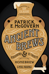 Imagen de portada: Ancient Brews: Rediscovered and Re-created 9780393356441