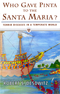 Omslagafbeelding: Who Gave Pinta to the Santa Maria?: Torrid Diseases in a Temperate World 9780393332643