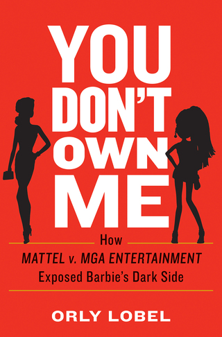 Omslagafbeelding: You Don't Own Me: The Court Battles That Exposed Barbie's Dark Side 9780393356717