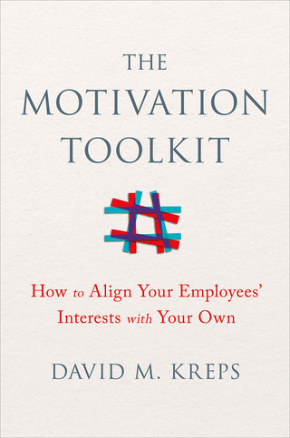 Cover image: The Motivation Toolkit: How to Align Your Employees' Interests with Your Own 9780393254099