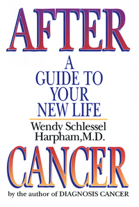 Cover image: After Cancer: A Guide to Your New Life 9780393331479