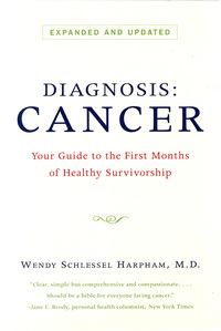 Imagen de portada: Diagnosis: Cancer: Your Guide to the First Months of Healthy Survivorship (Revised Edition) 9780393324600