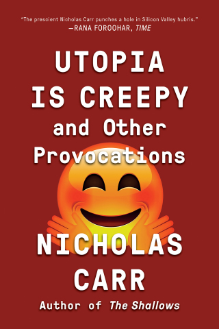 Omslagafbeelding: Utopia Is Creepy 9780393354744