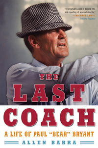 Cover image: The Last Coach: A Life of Paul "Bear" Bryant 9780393328974
