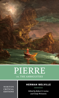 Cover image: Pierre: Or, The Ambiguities (First Edition)  (Norton Critical Editions) 1st edition 9780393938944