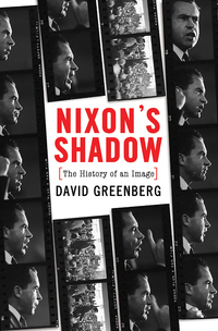 Titelbild: Nixon's Shadow: The History of an Image 9780393326161