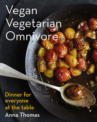 Cover image: Vegan Vegetarian Omnivore: Dinner for Everyone at the Table 9780393083019