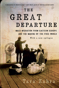 Cover image: The Great Departure: Mass Migration from Eastern Europe and the Making of the Free World 9780393353723