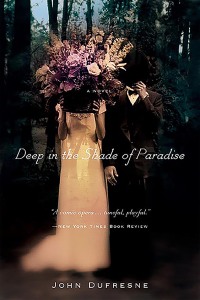 صورة الغلاف: Deep in the Shade of Paradise: A Novel 9780393331141