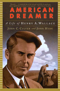 Cover image: American Dreamer: A Life of Henry A. Wallace 9780393322286