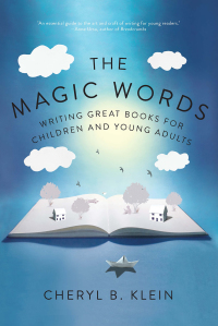 Imagen de portada: The Magic Words: Writing Great Books for Children and Young Adults 9780393292244