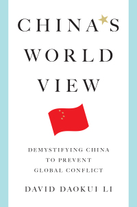 Titelbild: China's World View: Demystifying China to Prevent Global Conflict 1st edition 9780393292398