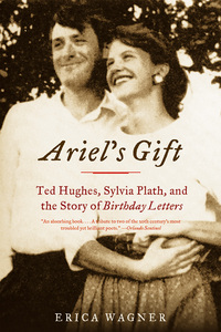 Titelbild: Ariel's Gift: Ted Hughes, Sylvia Plath, and the Story of Birthday Letters 9780393323016