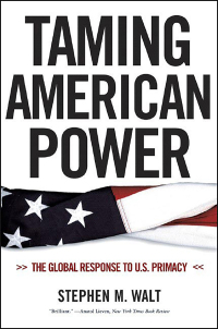 Cover image: Taming American Power: The Global Response to U. S. Primacy 9780393329193