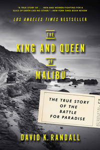 Immagine di copertina: The King and Queen of Malibu: The True Story of the Battle for Paradise 9780393353945