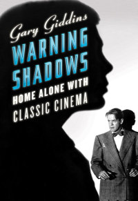 Cover image: Warning Shadows: Home Alone with Classic Cinema 9780393337921