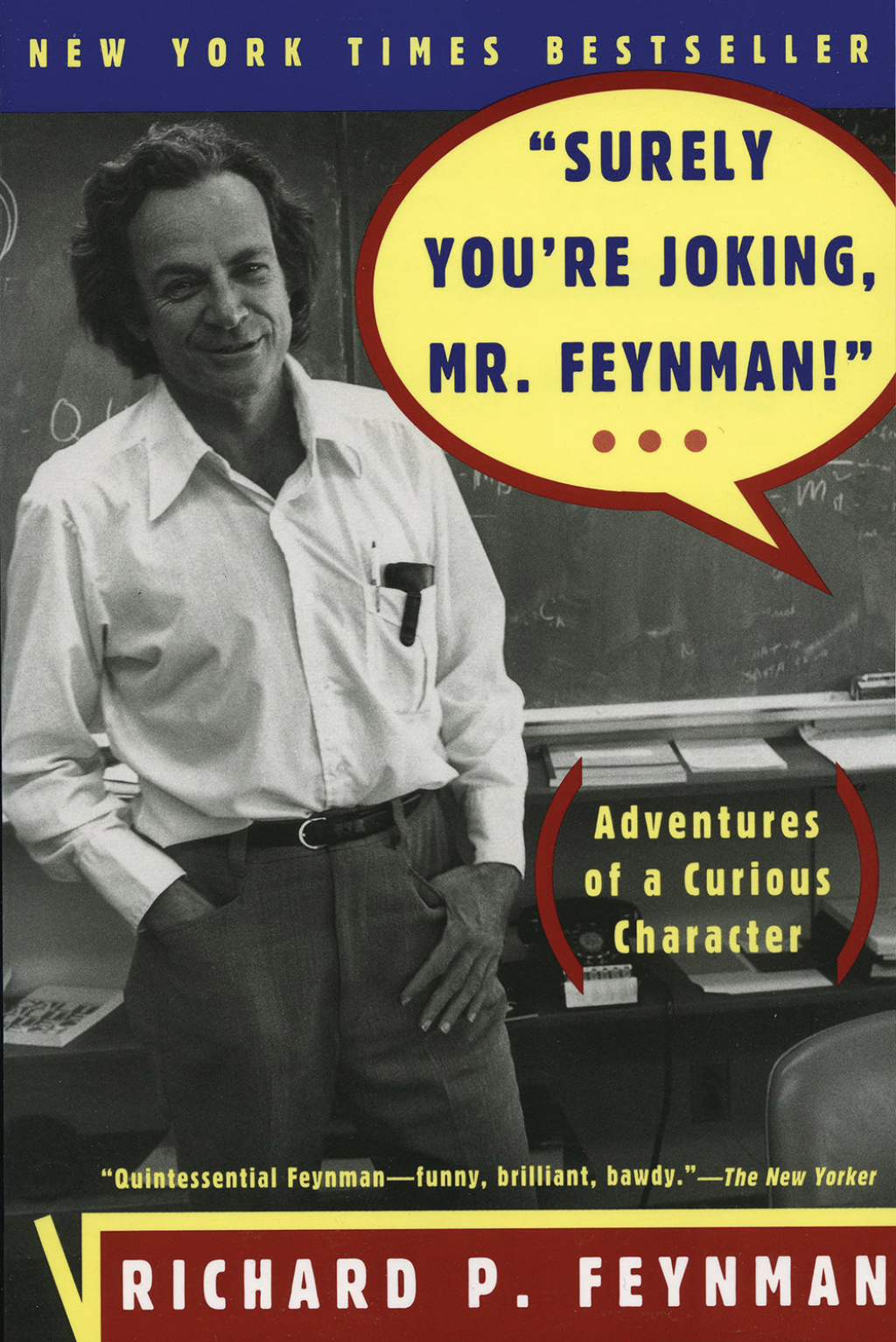 Surely You're Joking  Mr. Feynman! : Adventures of a Curious Character (eBook) - Richard P. Feynman,
