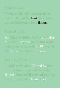 Omslagafbeelding: Hint Fiction: An Anthology of Stories in 25 Words or Fewer 9780393338461
