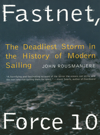 Imagen de portada: Fastnet, Force 10: The Deadliest Storm in the History of Modern Sailing (New Edition) 9780393308655