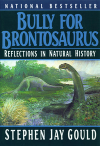 Cover image: Bully for Brontosaurus: Reflections in Natural History 9780393308570