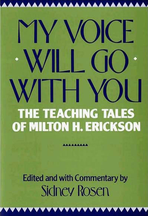 My Voice Will Go with You: The Teaching Tales of Milton H. Erickson - FULL INSTANT DOWNLOAD | PDF DOCX EPUB
