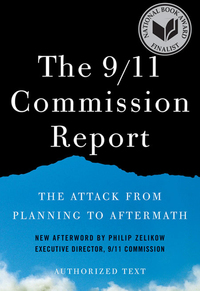Titelbild: The 9/11 Commission Report: The Attack from Planning to Aftermath (Authorized Text, Shorter Edition) 9780393340136
