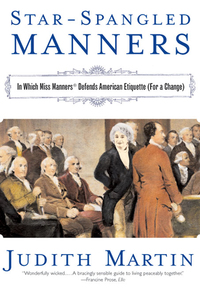 Imagen de portada: Star-Spangled Manners: In Which Miss Manners Defends American Etiquette (For a Change) 9780393325010