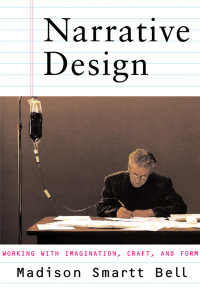 Cover image: Narrative Design: Working with Imagination, Craft, and Form 9780393320213