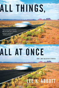 Cover image: All Things, All at Once: New and Selected Stories 9780393330120