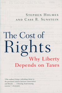 Cover image: The Cost of Rights: Why Liberty Depends on Taxes 9780393320336