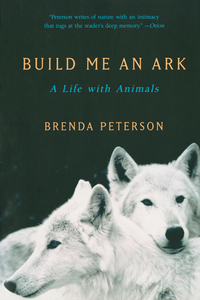 Cover image: Build Me an Ark: A Life with Animals 9780393323283