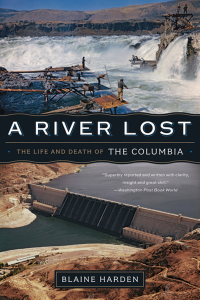 Titelbild: A River Lost: The Life and Death of the Columbia (Revised and Updated) 9780393342567