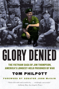 Cover image: Glory Denied: The Vietnam Saga of Jim Thompson, America's Longest-Held Prisoner of War 9780393342819