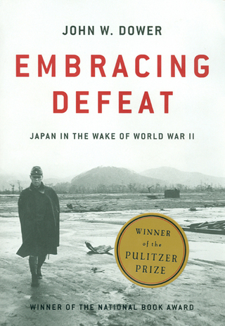 Cover image: Embracing Defeat: Japan in the Wake of World War II 9780393320275