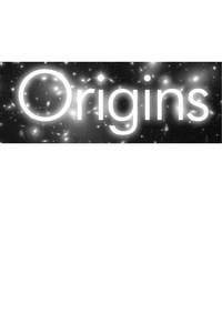 Cover image: Origins: Fourteen Billion Years of Cosmic Evolution 9780393350395
